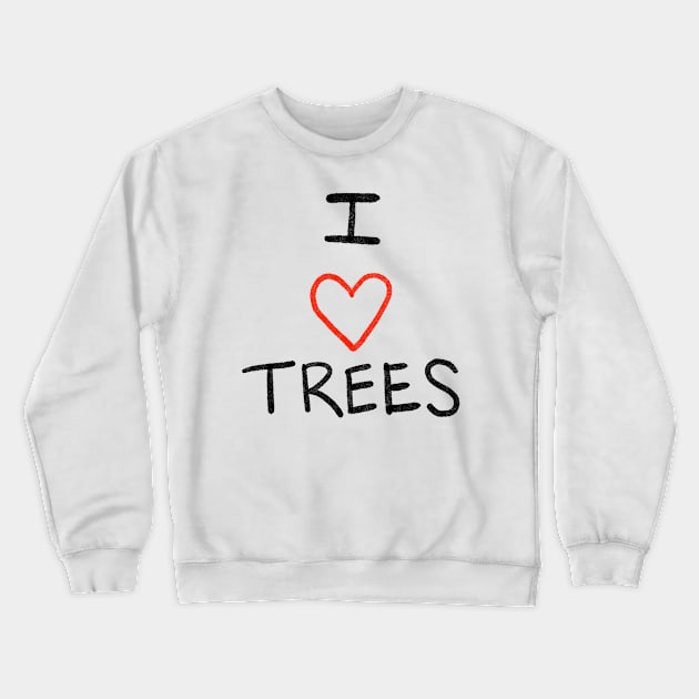 I Heart Trees Crewneck Sweatshirt by cowboyknees